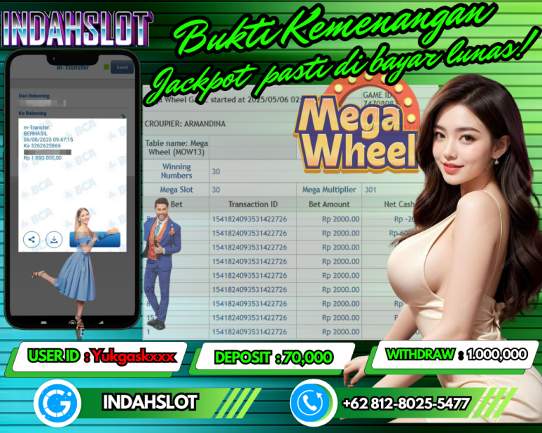 INDAHSLOT JACKPOT MEGA WHEEL Rp.1.000.000,- LUNAS!!