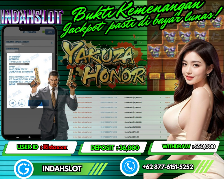 INDAHSLOT JACKPOT YAKUZA HONOR Rp.550,000,- LUNAS!!